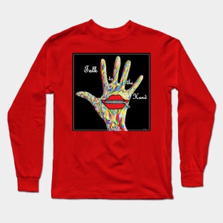 ASL Talk to the Hand Long Sleeve T-Shirt